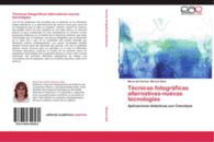 T�CNICAS FOTOGR�FICAS ALTERNATIVAS-NUEVAS TECNOLOG�AS