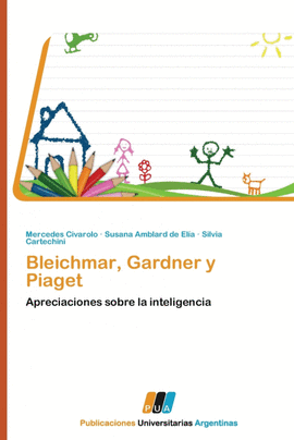 BLEICHMAR, GARDNER Y PIAGET