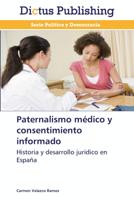 PATERNALISMO MDICO Y CONSENTIMIENTO INFORMADO