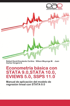 ECONOMETR�A B�SICA CON STATA 9.0,STATA 10.0, EVIEWS 5.0, SSPS 11.0
