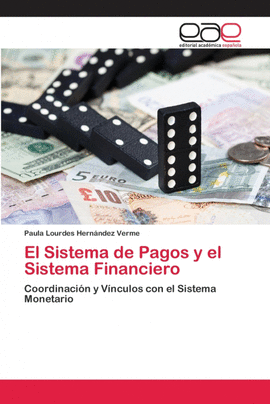 EL SISTEMA DE PAGOS Y EL SISTEMA FINANCIERO