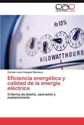 EFICIENCIA ENERG�TICA Y CALIDAD DE LA ENERG�A EL�CTRICA