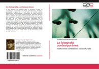 LA FOTOGRAFIA CONTEMPOR�NEA