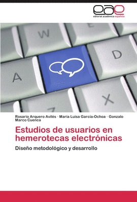 ESTUDIOS DE USUARIOS EN HEMEROTECAS ELECTRNICAS