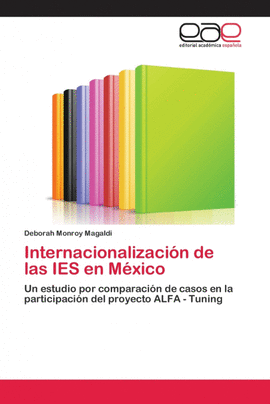 INTERNACIONALIZACI�N DE LAS IES EN M�XICO