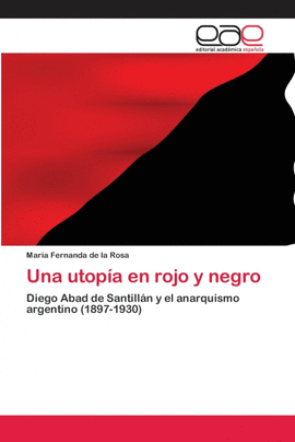 UNA UTOP�A EN ROJO Y NEGRO