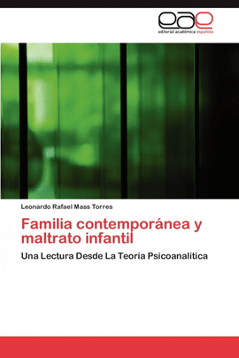 FAMILIA CONTEMPOR�NEA Y MALTRATO INFANTIL