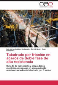 TALADRADO POR FRICCI�N EN ACEROS DE DOBLE FASE DE ALTA RESISTENCIA