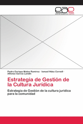 ESTRATEGIA DE GESTI�N DE LA CULTURA JUR�DICA