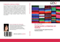 INMIGRACI�N Y EMPRESA EN GALICIA