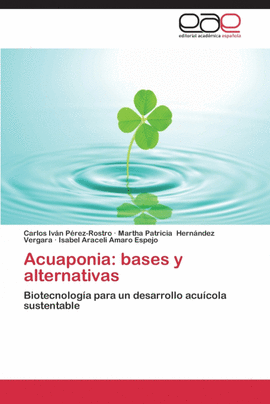 ACUAPONIA: BASES Y ALTERNATIVAS