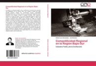 COMPETITIVIDAD REGIONAL EN LA REGI�N BAJ�O-SUR