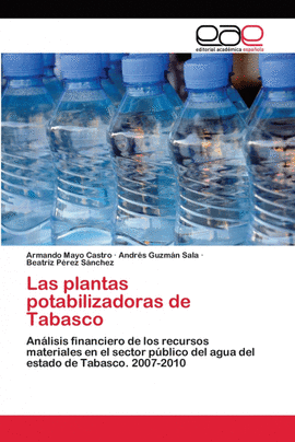 LAS PLANTAS POTABILIZADORAS DE TABASCO