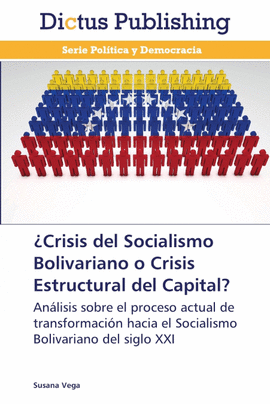 CRISIS DEL SOCIALISMO BOLIVARIANO O CRISIS ESTRUCTURAL DEL CAPITAL?