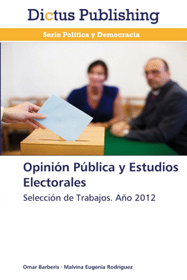 OPINI�N P�BLICA Y ESTUDIOS ELECTORALES