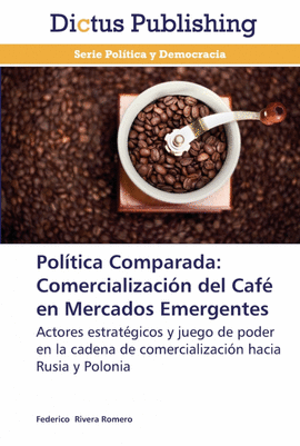 POLTICA COMPARADA: COMERCIALIZACIN DEL CAF  EN MERCADOS EMERGENTES