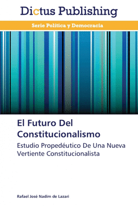 EL FUTURO DEL CONSTITUCIONALISMO