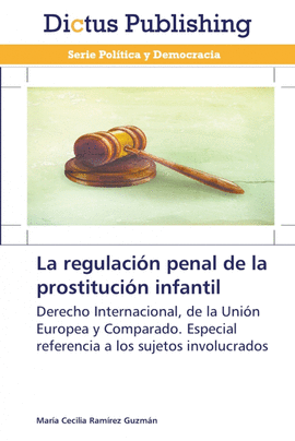 LA REGULACIN PENAL DE LA PROSTITUCIN INFANTIL