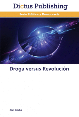 DROGA VERSUS REVOLUCIN