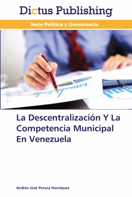 LA DESCENTRALIZACIN Y LA COMPETENCIA MUNICIPAL EN VENEZUELA