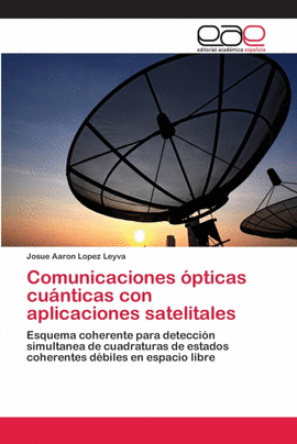 COMUNICACIONES �PTICAS CU�NTICAS CON APLICACIONES SATELITALES