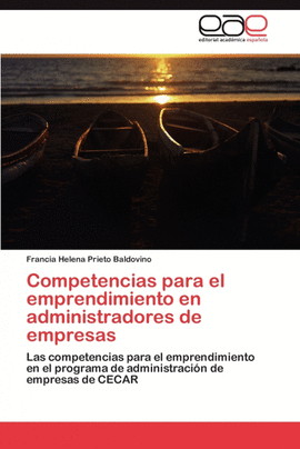 COMPETENCIAS PARA EL EMPRENDIMIENTO EN ADMINISTRADORES DE EMPRESAS