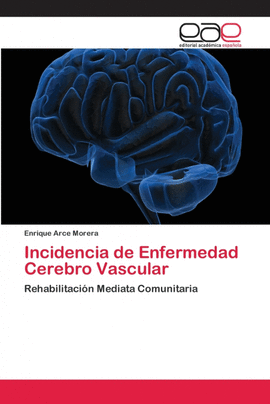 INCIDENCIA DE ENFERMEDAD CEREBRO VASCULAR