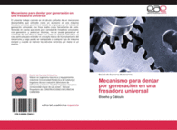 MECANISMO PARA DENTAR POR GENERACI�N EN UNA FRESADORA UNIVERSAL