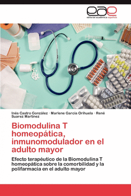 BIOMODULINA T HOMEOP�TICA, INMUNOMODULADOR EN EL ADULTO MAYOR