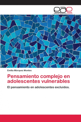 PENSAMIENTO COMPLEJO EN ADOLESCENTES VULNERABLES