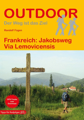 FRANKREICH: JAKOBSWEG VIA LEMOVICENSIS