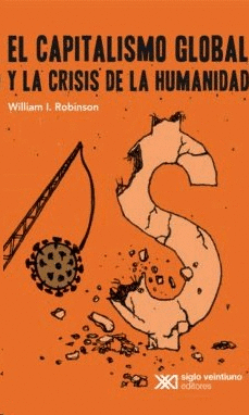 CAPITALISMO GLOBAL Y LA CRISIS DE LA HUMANIDAD EL