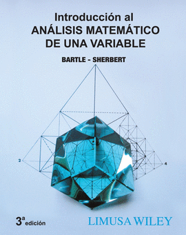 INTRODUCCI�N AL AN�LISIS MATEM�TICO DE UNA VARIABLE, 3A ED