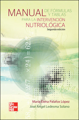 MANUAL DE FORMULAS Y TABLAS PARA LA INTERVENCION NUTRIOLOGIC