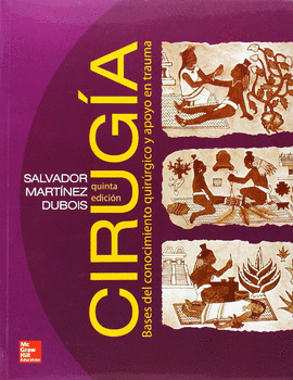 CIRUGIA. BASES DEL CONOCIMIENTO Y APOYO EN TRAUMA