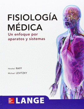 FISIOLOGIA MEDICA. UN ENFOQUE POR SISTEMAS.