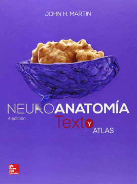 NEUROANATOMIA. TEXTOS Y ATLAS