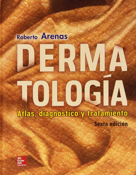 (6 ED) DERMATOLOGIA - ATLAS, DIAGNOSTICO Y T