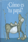 �C�MO ES TU PAP�?