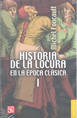 HISTORIA DE LA LOCURA I EN LA POCA CLSICA