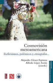 COSMOVISI�N MESOAMERICANA