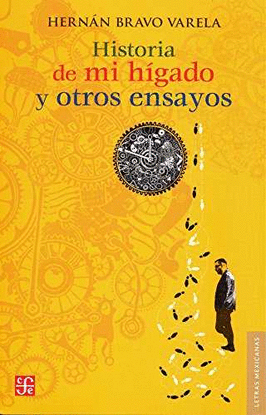 HISTORIA DE MI H�GADO Y OTROS ENSAYOS