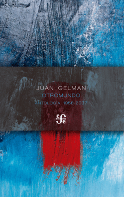 OTROMUNDO. ANTOLOG�A 1956-2007