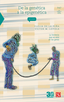 DE LA GEN�TICA A LA EPIGEN�TICA