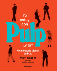 YO ESTOY CON PULP, �Y TU?