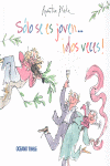 S�LO SE ES JOVEN...�DOS VECES!