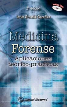 MEDICINA FORENSE: APLIACIONES TEORICO-PRACTICAS (INCLUYE DVD)