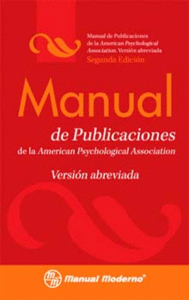 MANUAL DE PUBLICACIONES DE LA APA. VERSION ABREVIADA