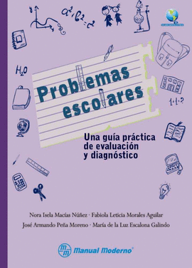 PROBLEMAS ESCOLARES. UNA GU�A PR�CTICA DE EVALUACI�N Y DIAGN�STICO