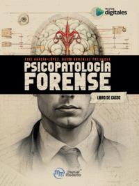 PSICOPATOLOGA FORENSE. LIBRO DE CASOS